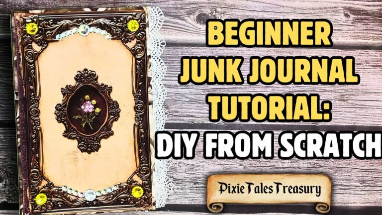 Build Your Own Junk Journal Starter Guide: A Creative Journey from Start to Finish